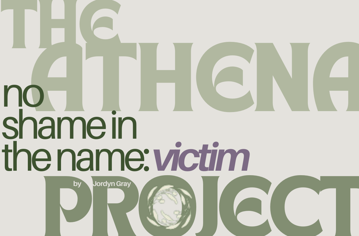 Image with writing stating no shame in the name: the athena project